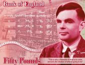 بنك إنجلترا يضع صورة العالم "ألان تورينج" على الأوراق النقدية