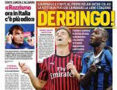 اصحى يا بياتيك.. ديربى ميلان ضد الإنتر حديث صحف إيطاليا