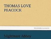 100 رواية عالمية.. "كابوس الدير" لـ توماس لوف بيكوك السخرية من زمنك