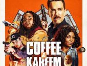 كل ما تريد معرفته عن فيلم الكوميديا والأكشن الجديد Coffee & Kareem