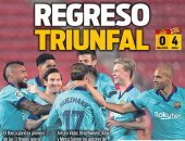 رباعية برشلونة والظهور الأول لـ ريال مدريد على رأس عناوين الصحف العالمية