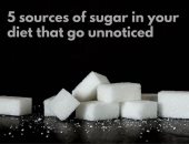 5 مصادر من السكر خفية فى طعامك وتؤدى إلى زيادة الوزن
