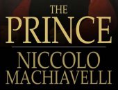 100 كتاب عالمى.. "الأمير" مدخل ميكافيلى لعالم السياسية وألاعيبها