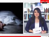 تفاصيل جريمة قتل مواطن مصرى لكفيله الكويتى فى نشرة اليوم السابع.. فيديو