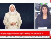 تفاصيل وفاة الدكتورة عبلة الكحلاوي فى تغطية خاصة لـ"تلفزيون اليوم السابع"