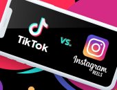 إيه الفرق؟..  Instagram Reels و TikTok وما مميزات كل منهما؟