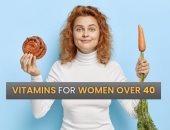 4 فيتامينات أساسية للنساء فوق سن الأربعين ومصادرها الغذائية.. منها فيتامين د