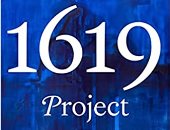 الأكثر إثارة للجدل.. كتاب "مشروع 1619: قصة أصل جديد" يستعرض تاريخ العبودية