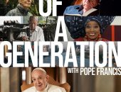 فيديو ترويجى للمسلسل الوثائقى من 4 حلقات  Pope Francis .. يطرح 25 ديسمبر 