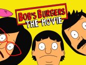 شاهد برومو فيلم الأنيميشن الجديد The Bob's Burgers Movie قبل طرحه فى مايو