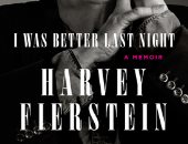 "كنت أفضل الليلة الماضية".. مذكرات هيرفى فيرشتاين ضمن الأكثر مبيعا فى أمريكا