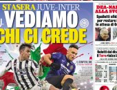 ديربي يوفنتوس ضد إنتر ميلان الأبرز في صحف إيطاليا 