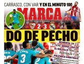 ريمونتادا ريال مدريد ضد إشبيلية تتصدر أغلفة صحف إسبانيا