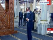الرئيس السيسى يؤدى صلاة "تحية المسجد" خلال تفقد أعمال تطوير مسجد الحسين 