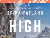 "HIGH" رحلة المؤلفة النرويجية إيريكا فاتلاند عبر جبال الهيمالايا