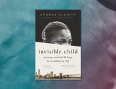 مكتبة الجوائز.. "طفل غير مرئى" قصة فتاة تختبر القهر والعنصرية فى أمريكا