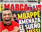 صحف العالم: نهائى سوبر للمونديال.. مبابى يهدد حلم ميسى