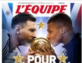 نهائي الأرجنتين ضد فرنسا يتصدر صحف العالم: صراع الكوكب والثلاث نجوم.. صور