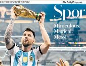 صحف العالم ترقص فرحًا لـ ميسي والأرجنتين بعد التتويج بلقب كأس العالم 2022
