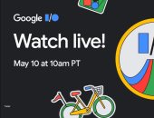 كيف تشاهد البث المباشر لمؤتمر جوجل للمطورين "Google I / O 2023" مساء اليوم؟