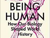 قرأت لك.. "أن تكون إنسانا" كتاب للويس دارتنيل عن العلاقة بين البيولوجيا والتاريخ