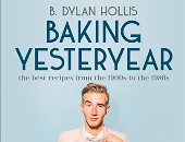 Baking yesterday.. كتاب يقدم أفضل وصفات المخبوزات بالقرن العشرين