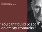 نوبل تتذكر جون بويد صاحب مقولة دون الغذاء لن تتمكن من تحقيق السلام