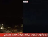 "القاهرة الإخبارية": غارات إسرائيلية مكثفة على قطاع غزة