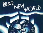 روايات الحظر .. منع رواية "عالم جديد شجاع" باعتبارها عمل معادي للأسرة