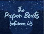 رواية "المراكب الورقية بيننا" لـ رنا محمد حسان فى معرض الكتاب