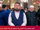 قناة الحياة تنقل التراويح من مسجد الحسين.. والقارئ إبراهيم الفشنى إماما