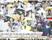 تليفزيون اليوم السابع يقدم بثا مباشرا لتوافد الحجاج على صعيد عرفات.. فيديو