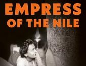 إمبراطورة النيل.. كتاب عن عالمة آثار فرنسية أنقذت معابد مصر القديمة