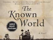 أفضل 100 كتاب فى القرن الـ21.. رواية العالم المعروف لإدوارد جونز