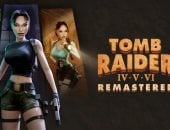 لعشاق الـ Games .. لعبة Tomb Raider IV-VI Remastered تصدر فى 14 فبراير