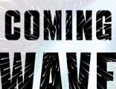 كتاب "الموجة القادمة" لمصطفى سليمان.. عن وحوش سنصنعها في المستقبل