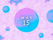 النهاردة 15/5/2025.. 6 أفكار تساعدك على جعل اليوم مميزا فى حياتك