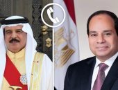 الرئيس السيسى وملك البحرين: التصعيد الجارى بالمنطقة يرتبط بشكل أساسى باستمرار العدوان على غزة