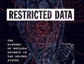 كتاب السرية النووية في الولايات المتحدة يكشف تاريخ "البيانات المقيدة"