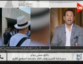 عيسى زيدان لـ كلمة أخيرة: المتحف الكبير صفحة جديدة فى كتاب الحضارة