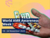 الأسبوع العالمى لمقاومة مضادات الميكروبات.. تحرك الآن احمى حاضرنا وأمن مستقبلنا