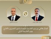 وزيرا خارجية مصر وتركيا يبحثان تطورات الأوضاع فى غزة والسودان والصومال