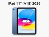 أول تسريب لآيباد 2026.. نفس التصميم القديم مع تحسينات داخلية