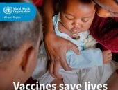 الصحة العالمية تقدم أهم اللقاحات لحديثى الولادة والرضع والأطفال والمراهقين