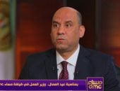 وزير العمل: الرئيس السيسي يهتم بكل مجالات العمل ووفر لمختلف العمال المنح والرعاية