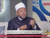 الدكتور عبد الله شلبى: السيدة خديجة نموذج للمرأة المسلمة القوية والداعمة