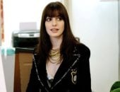 آن هاثاواى عن دورها فى The Devil Wears Prada: كنت الاختيار التاسع