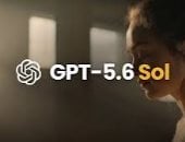 OpenAI تكشف GPT-5.6 Sol.. تعرف على مميزات أقوى نموذج للبرمجة والبحث العلمي والعمل 