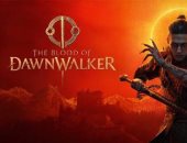 لعبة The Blood of Dawnwalker تتجاوز مليون نسخة مباعة خلال يومين من إطلاقها  