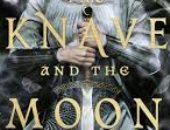 رواية The Knave and the Moon تتصدر مبيعات الكتب فى أمريكا